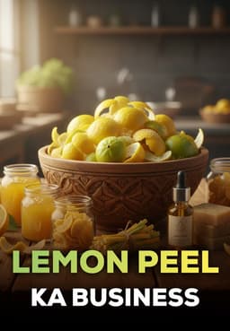 Lemon Peel Ka Business