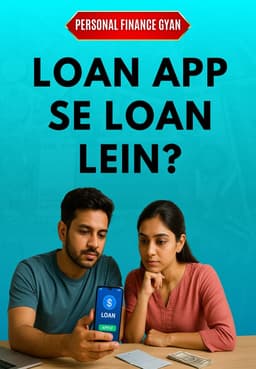 LOAN APP Se Loan Lein?