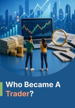 Who Became A Trader?
