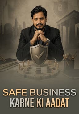 Safe Business Karne Ki Aadat