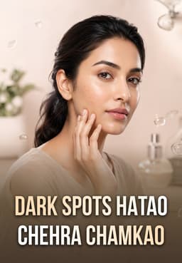 Dark Spots Hatao Chehra Chamkao