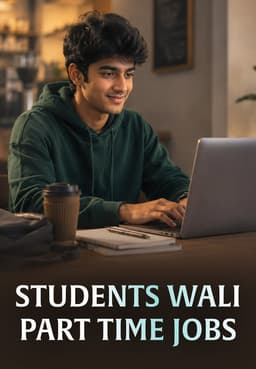 Students Wali Part Time Jobs