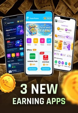 3 New Earning Apps