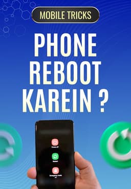 Phone Reboot Karein?