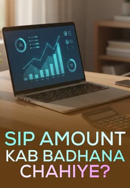 SIP Amount Kab Badhana Chahiye?