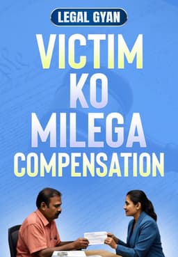 Victim Ko Milega Compensation!