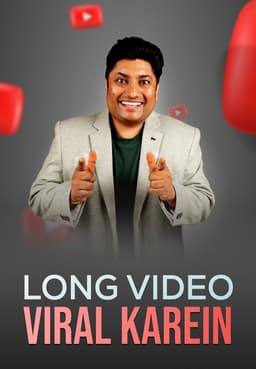 Long Video Viral Karein