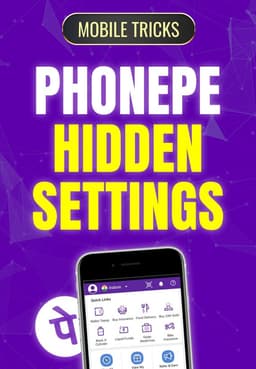 PhonePe Hidden Setting
