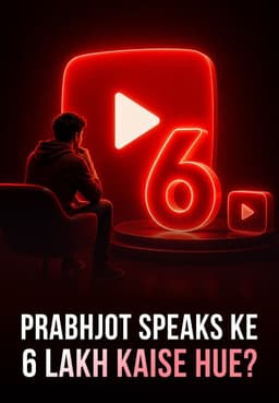 Prabhjot Speaks ke 6 lakh Kaise hue?