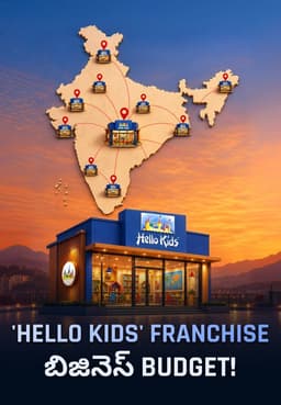 'Hello Kids' Franchise బిజినెస్ Budget!