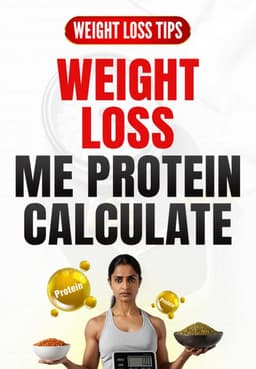Weight Loss Protein Calculation Kaise Karein
