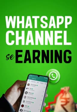 Whatsapp Channel Se Earning