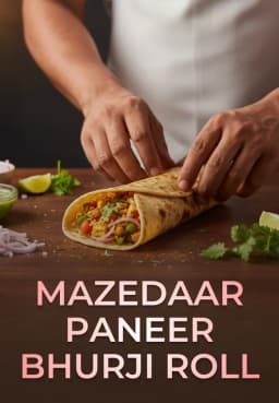 Mazedaar Paneer Bhurji Roll