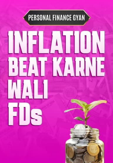 Inflation Beat Karne wali FDs!