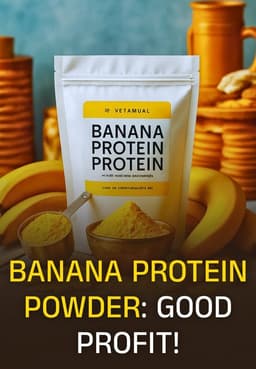 Banana Protein Powder: Good Profit!