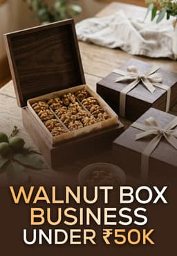 Walnut Box Business Under ₹50k