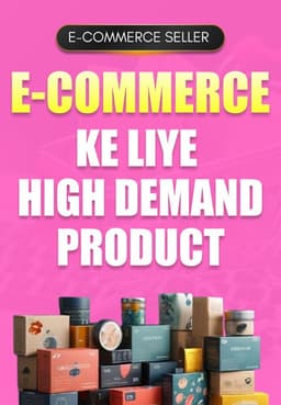 E-commerce Ke Liye High Demand Product