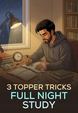 3 Topper Tricks Full Night Study