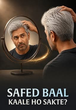 Safed Baal Kaale Ho Sakte?