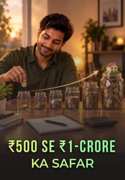 ₹500 Se ₹1-Crore Ka Safar