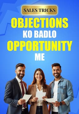 Objections Ko Badlo Opportunity Me