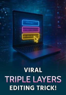 Viral Triple Layers Editing Trick!