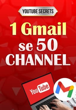 1 G-Mail Id Se 50 Channel Banao