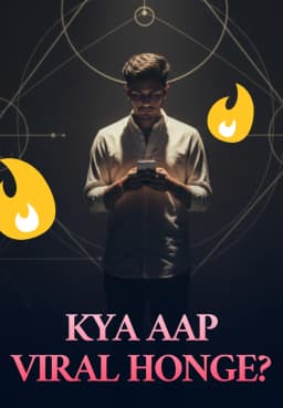 Kya Aap Viral Honge?