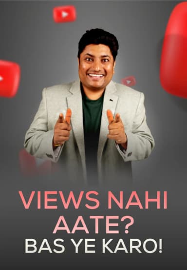 Views Nahi Aate? Bas Ye Karo!