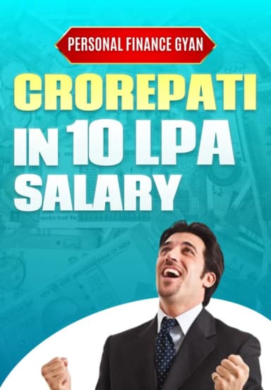 Crorepati in 10 LPA Salary