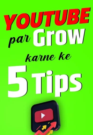 Tips to Grow on YouTube