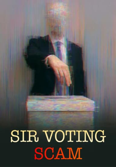 SIR Voting Scam