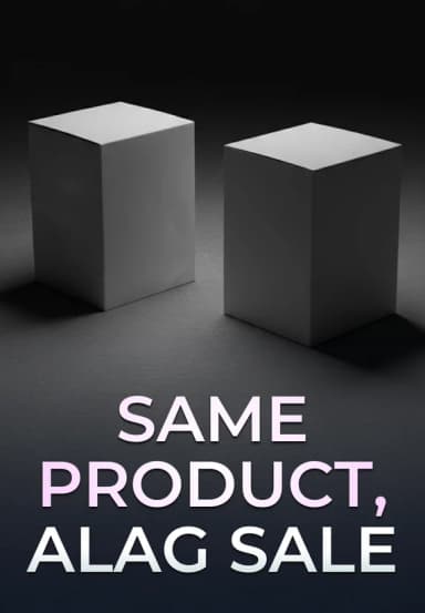 Same Product, Alag Sale