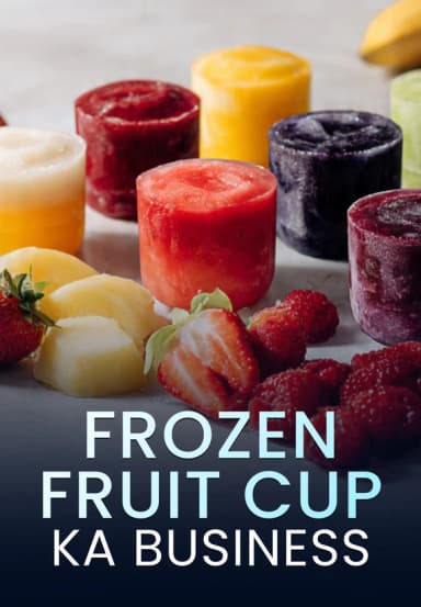 Frozen Fruit Cup Ka Business