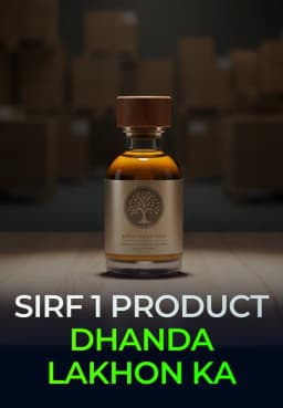 Sirf 1 Product, Dhanda Lakhon Ka