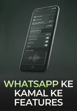 Whatsapp Ke Kamal Ke Features