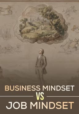 Business Vs Job Mindset