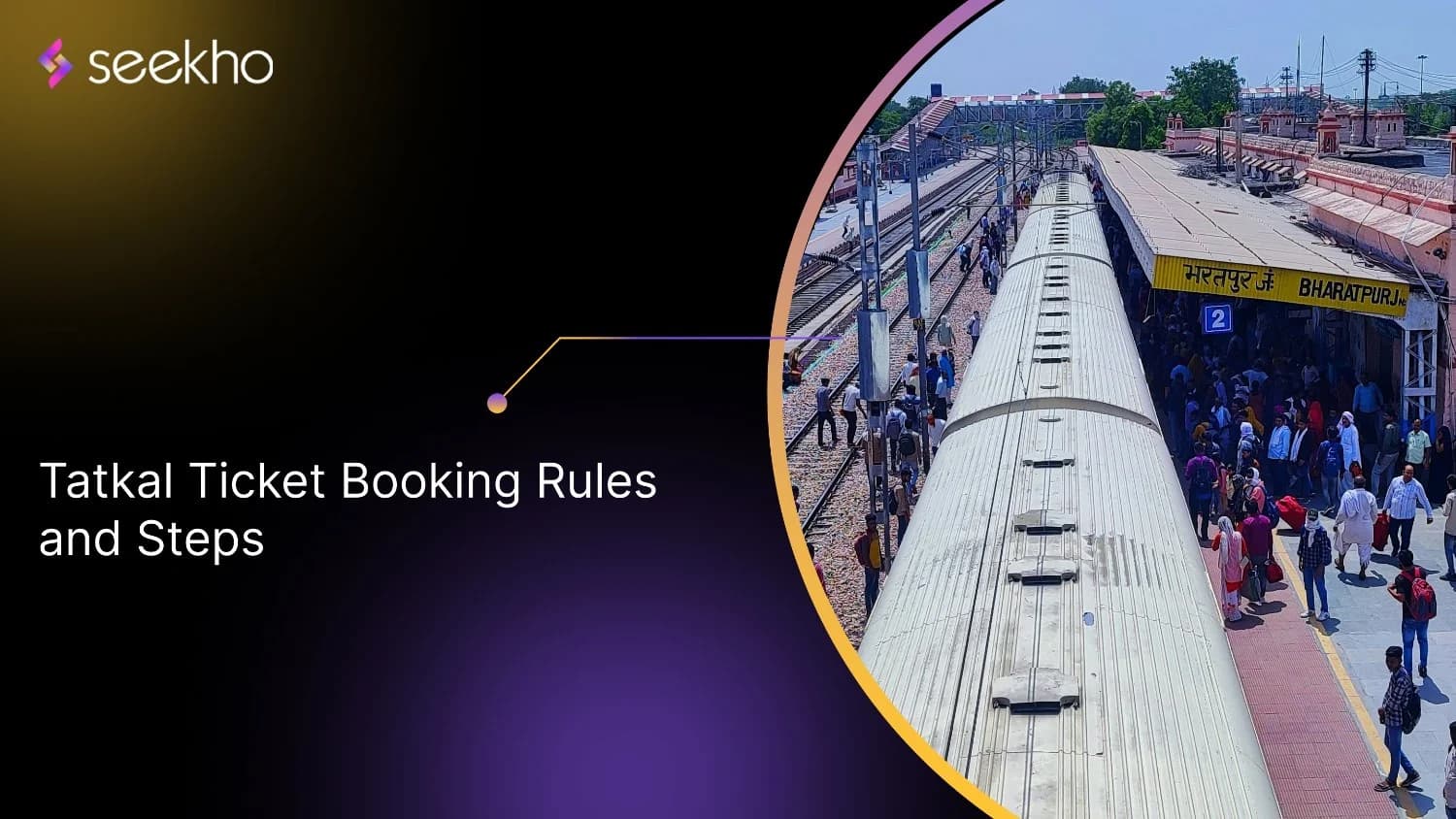Tatkal Ticket Booking Rules and Steps