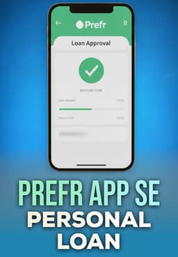 Prefr App Se Personal Loan