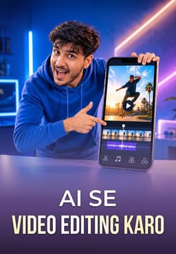 AI Se Video Editing Karo