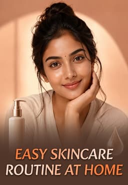 Easy Skincare Routine At Home