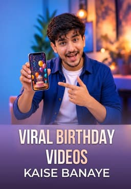 Viral Birthday Videos Kaise Banaye
