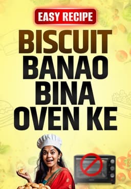 Ghar Pe Biscuit Banao Bina Oven Ke