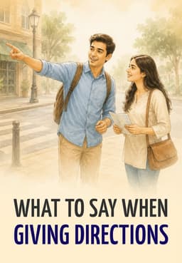What To Say When Giving Directions