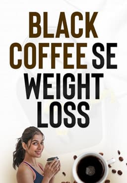 Black Coffee Se Weight Loss?