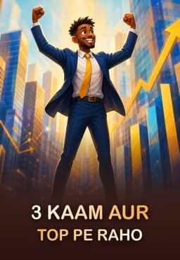 3 Kaam Aur Top Pe Raho