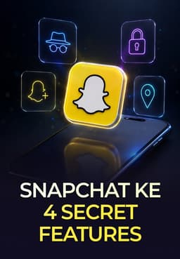 Snapchat Ke 4 Secret Features