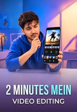 2 Minutes Mein Video Editing