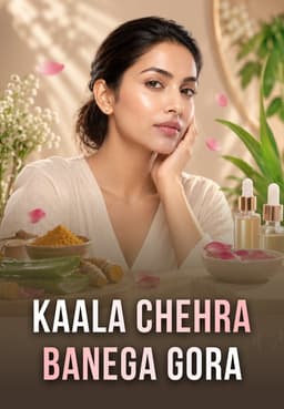 Kaala Chehra Banega Gora