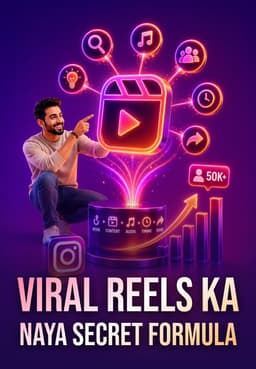Viral Reels Ka Naya Secret Formula